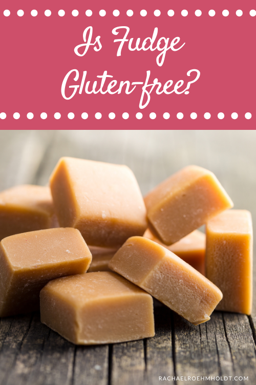 Is Fudge Gluten-free?