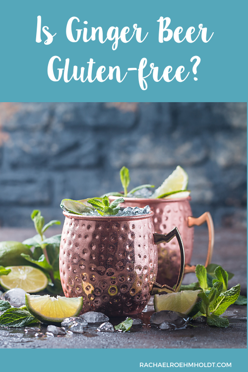 Is Ginger Beer Gluten free