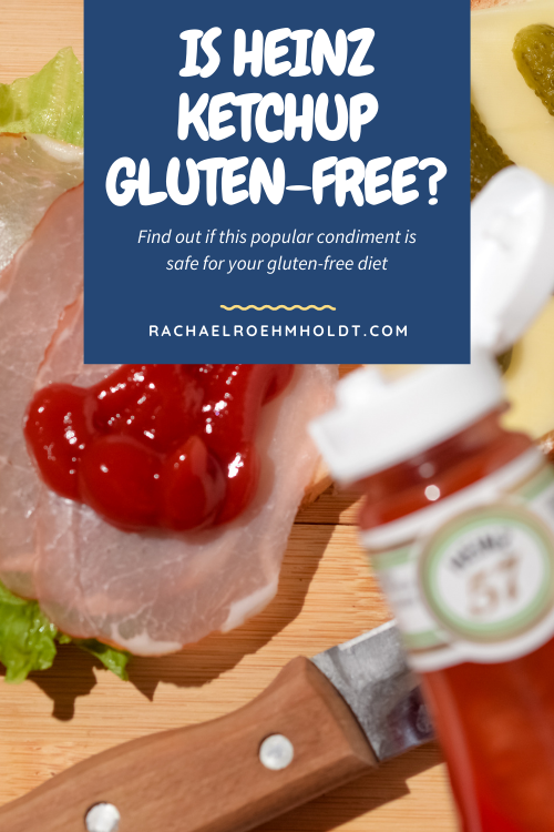 Is Heinz Ketchup Gluten-free?