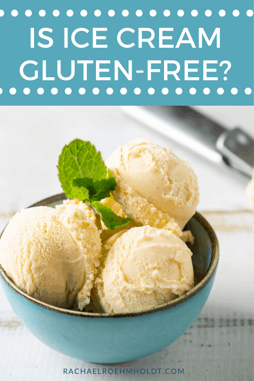 Is Ice Cream Gluten-free?