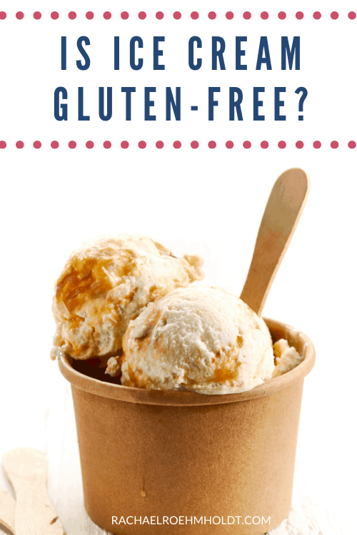 Is Ice Cream Gluten-free?