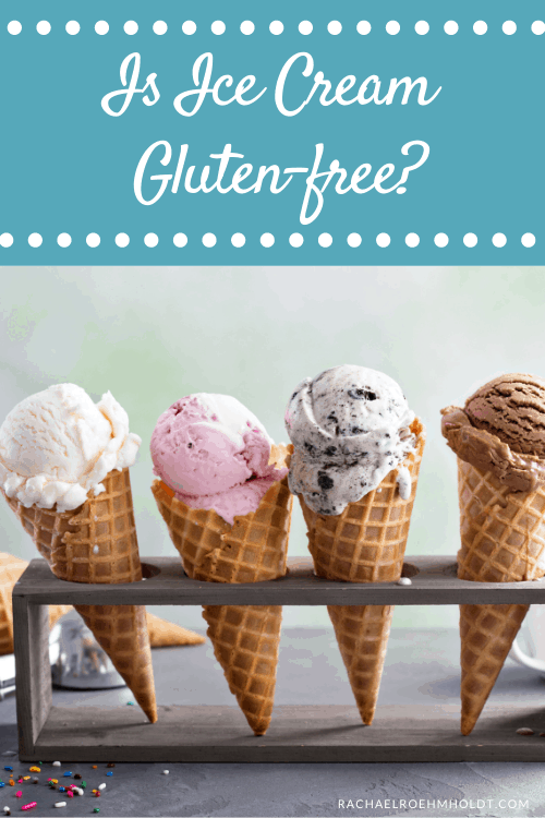 Is Ice Cream Gluten-free?