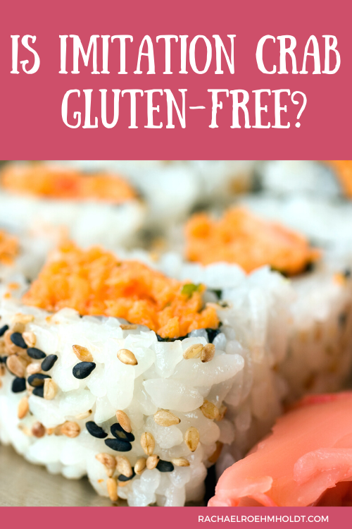 Is Imitation Crab Gluten-free?