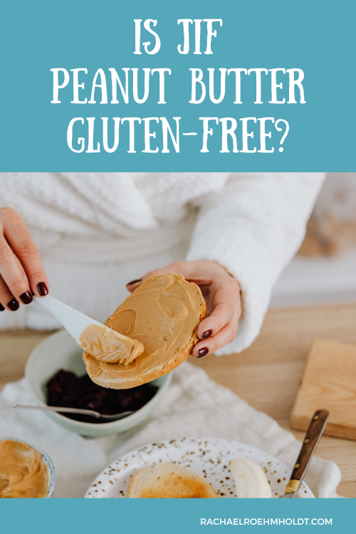 Is Jif Peanut Butter Gluten-free?