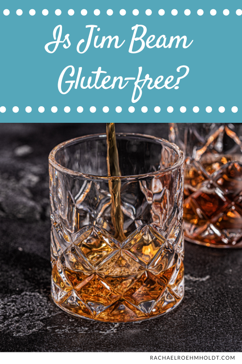 Is Jim Beam Gluten-free?