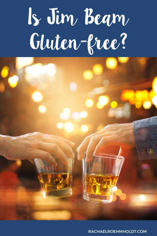 Is Jim Beam Gluten-free?