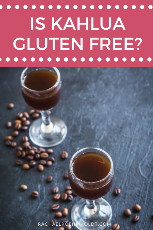 Is Kahlua Gluten free?