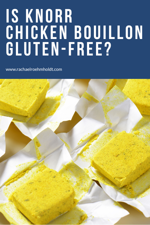 Is Knorr Chicken Bouillon Gluten-free?