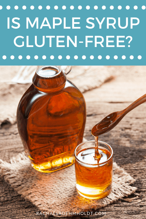 Is Maple Syrup Gluten free?