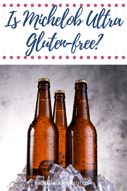 Is Michelob Ultra Gluten-free?