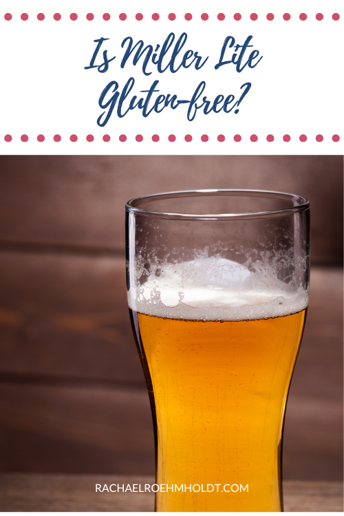 Is Miller Lite Gluten-free?