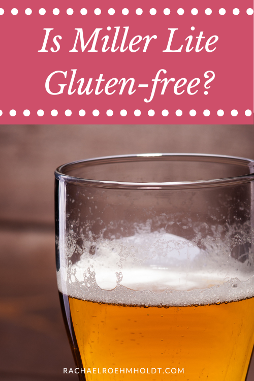 Is Miller Lite Gluten-free?