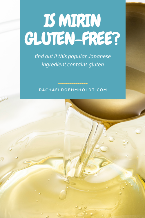 Is Mirin Gluten-free?