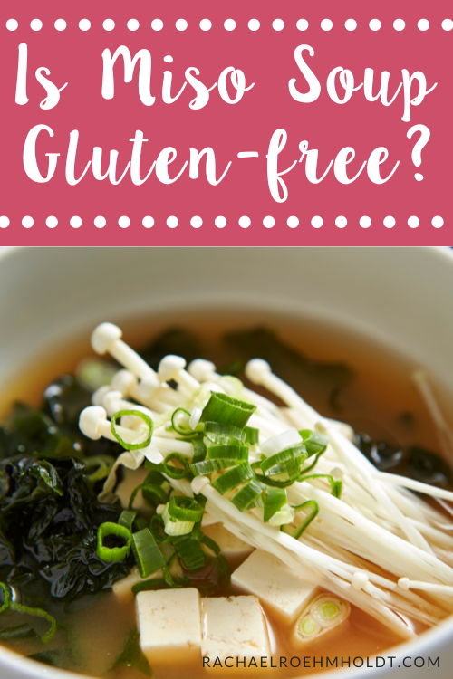 Is Miso Soup Gluten-free?