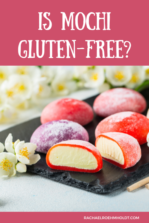 Is Mochi Gluten-free?