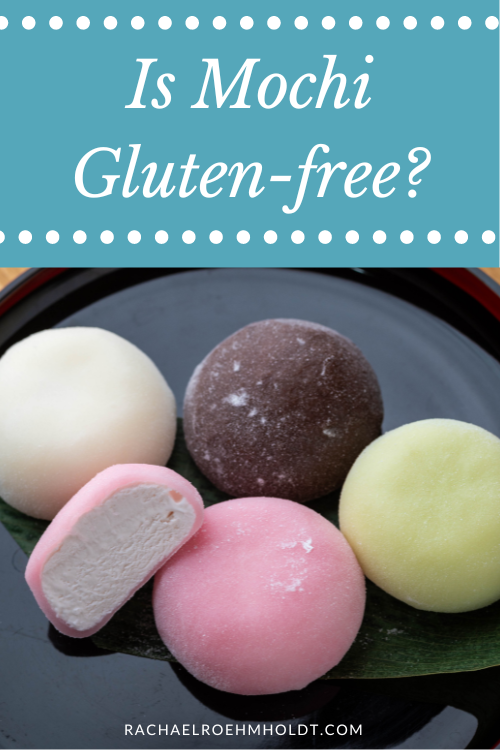 Is Mochi Gluten-free?