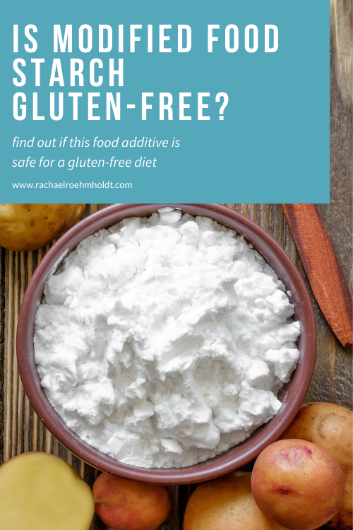 Is Modified Food Starch Gluten-free?