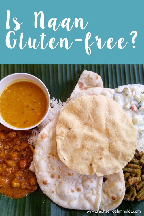 Is Naan Gluten-free?