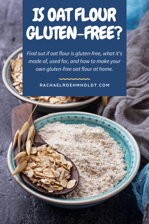 Is Oat Flour Gluten free?