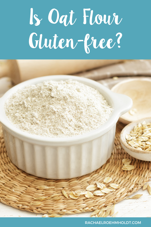 Is Oat Flour Gluten free?