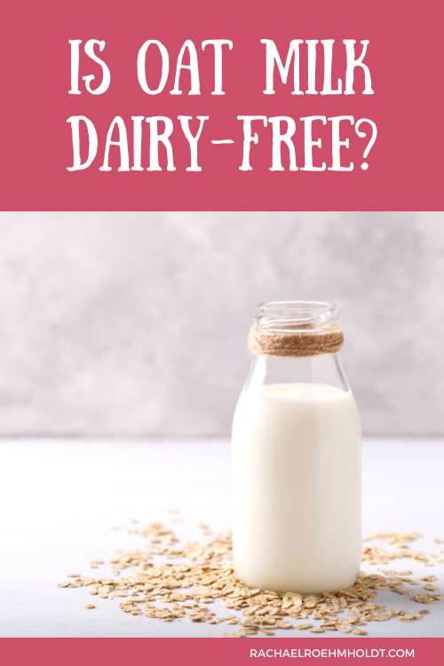 Is Oat Milk Dairy-free?
