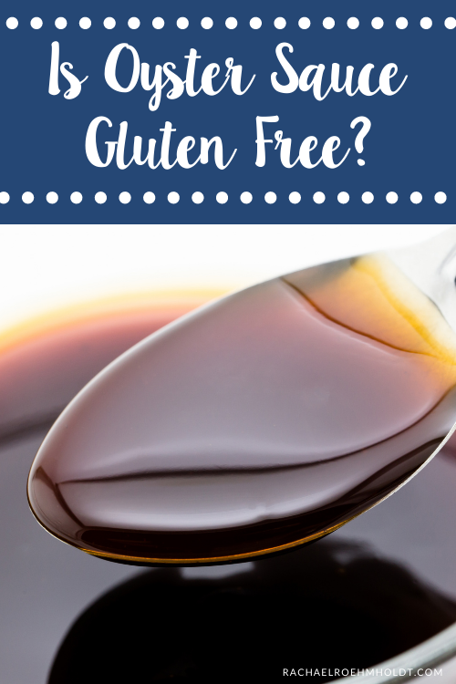 Is Oyster Sauce Gluten Free?