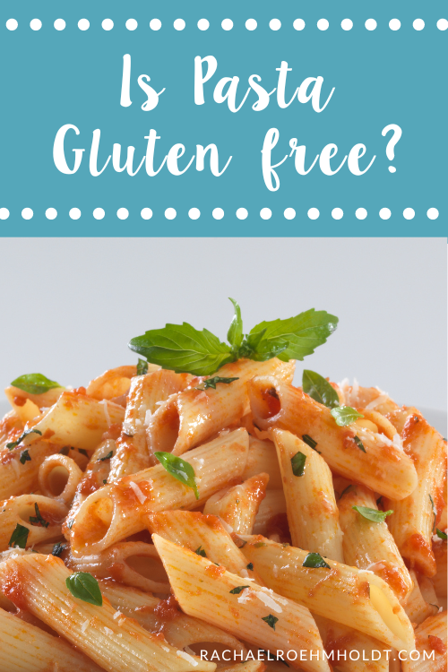 Is Pasta Gluten free?