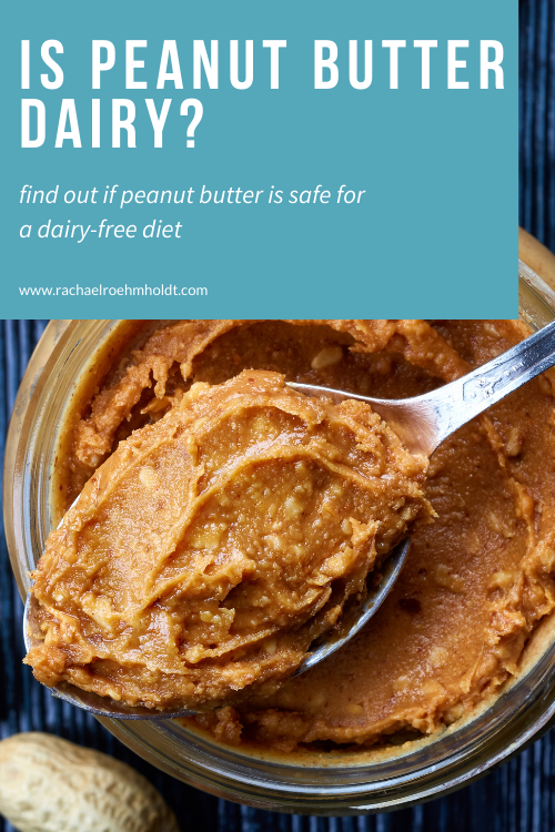 Is Peanut Butter Dairy?