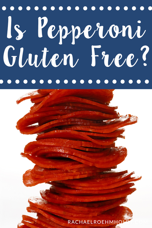 Is Pepperoni Gluten Free?