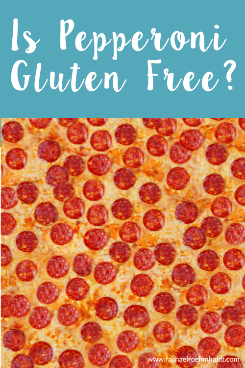 Is Pepperoni Gluten Free?