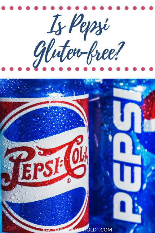 Is Pepsi Gluten-free?