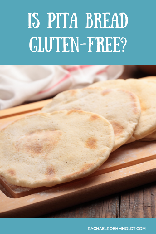 Is Pita Bread Gluten-free?