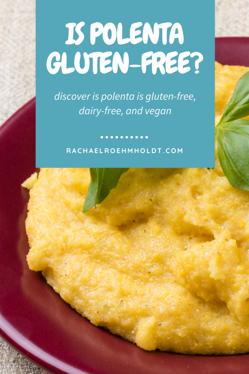 Is Polenta Gluten-free?