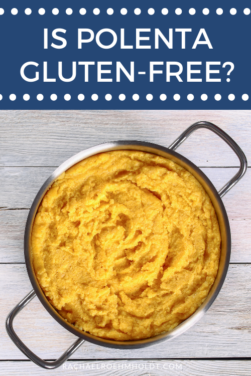 Is Polenta Gluten-free?