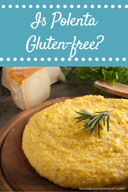 Is Polenta Gluten-free?