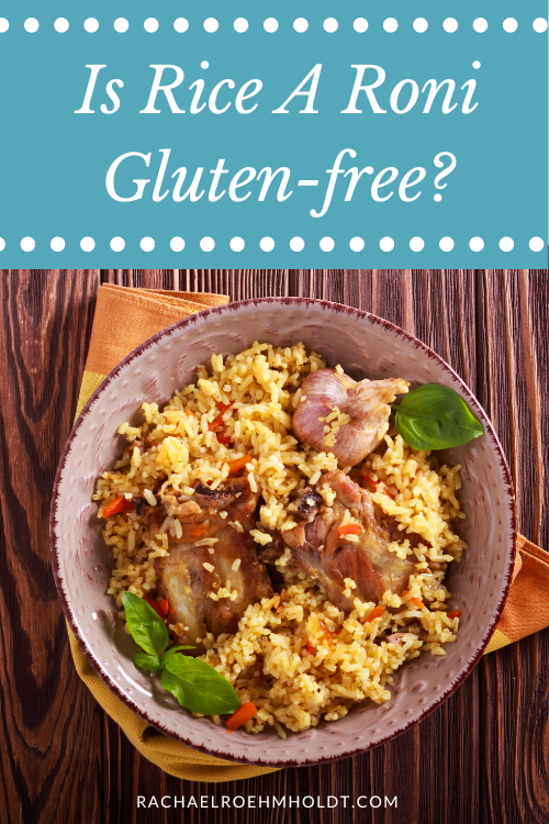 Is Rice A Roni Gluten-free?