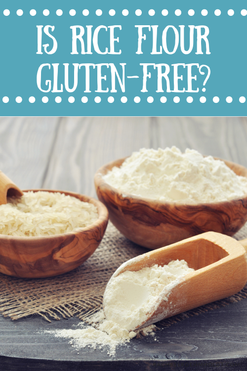 Is Rice Flour Gluten-free?