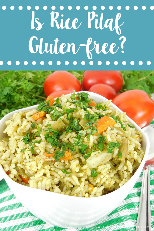 Is Rice Pilaf Gluten-free?