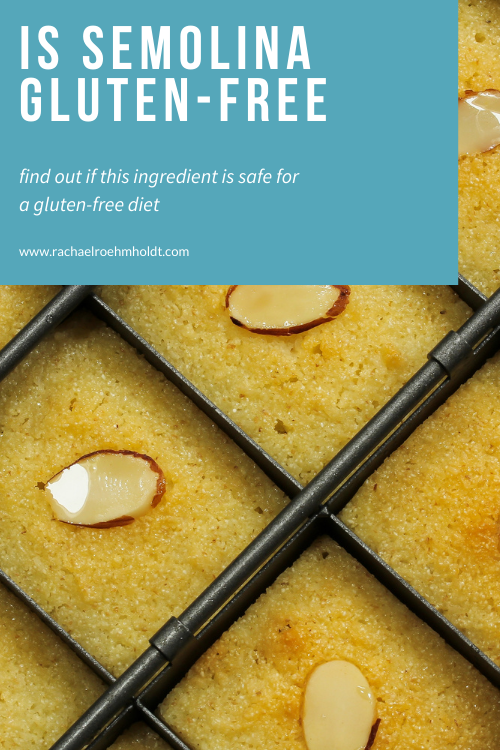 Is Semolina Gluten-free?