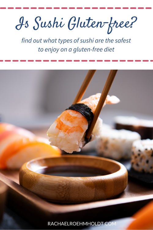 Is Sushi Gluten free?