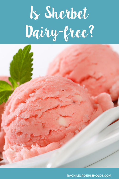 Is Sherbet Dairy-free?