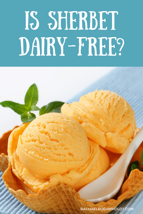 Is Sherbet Dairy free?