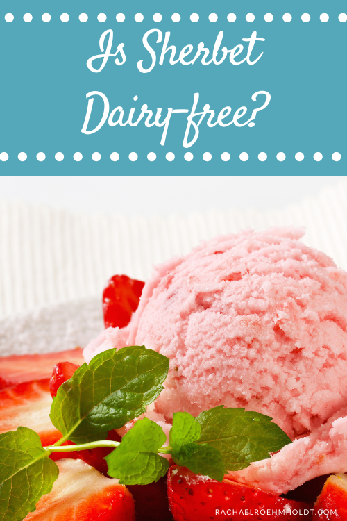 Is Sherbet Dairy-free?