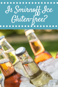 Is Smirnoff Ice Gluten-free? - Rachael Roehmholdt