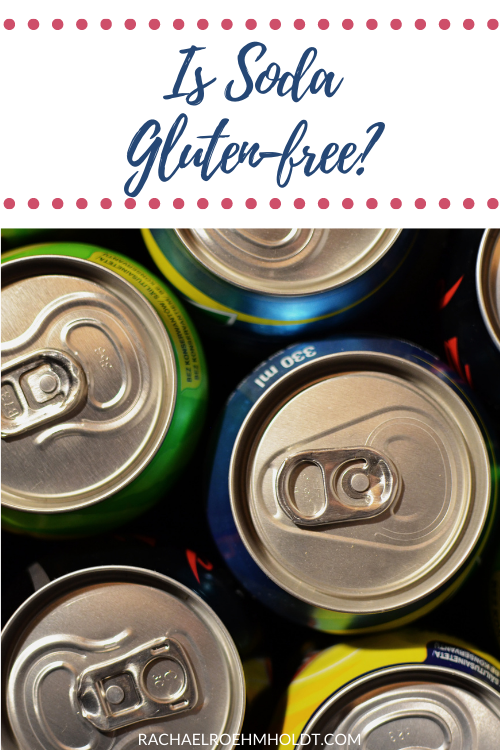 Is Soda Gluten-free?