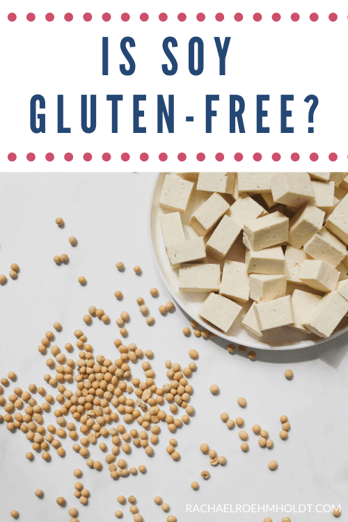 Is Soy Gluten-free?