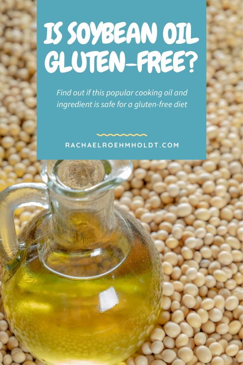 Is Soybean Oil Gluten free?