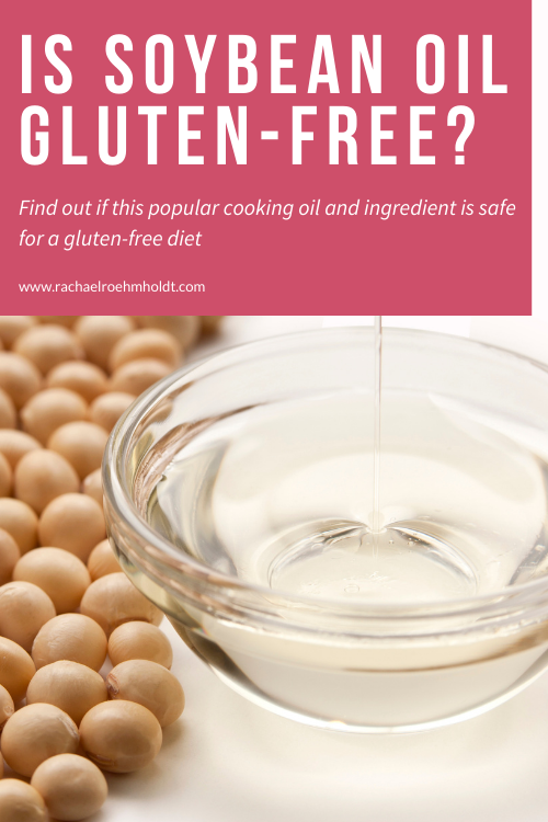 Is Soybean Oil Gluten free?