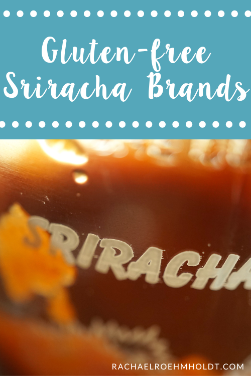 Is Sriracha Gluten-free?