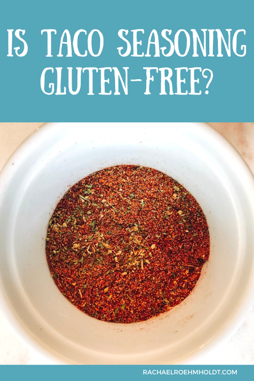 Is Taco Seasoning Gluten free?